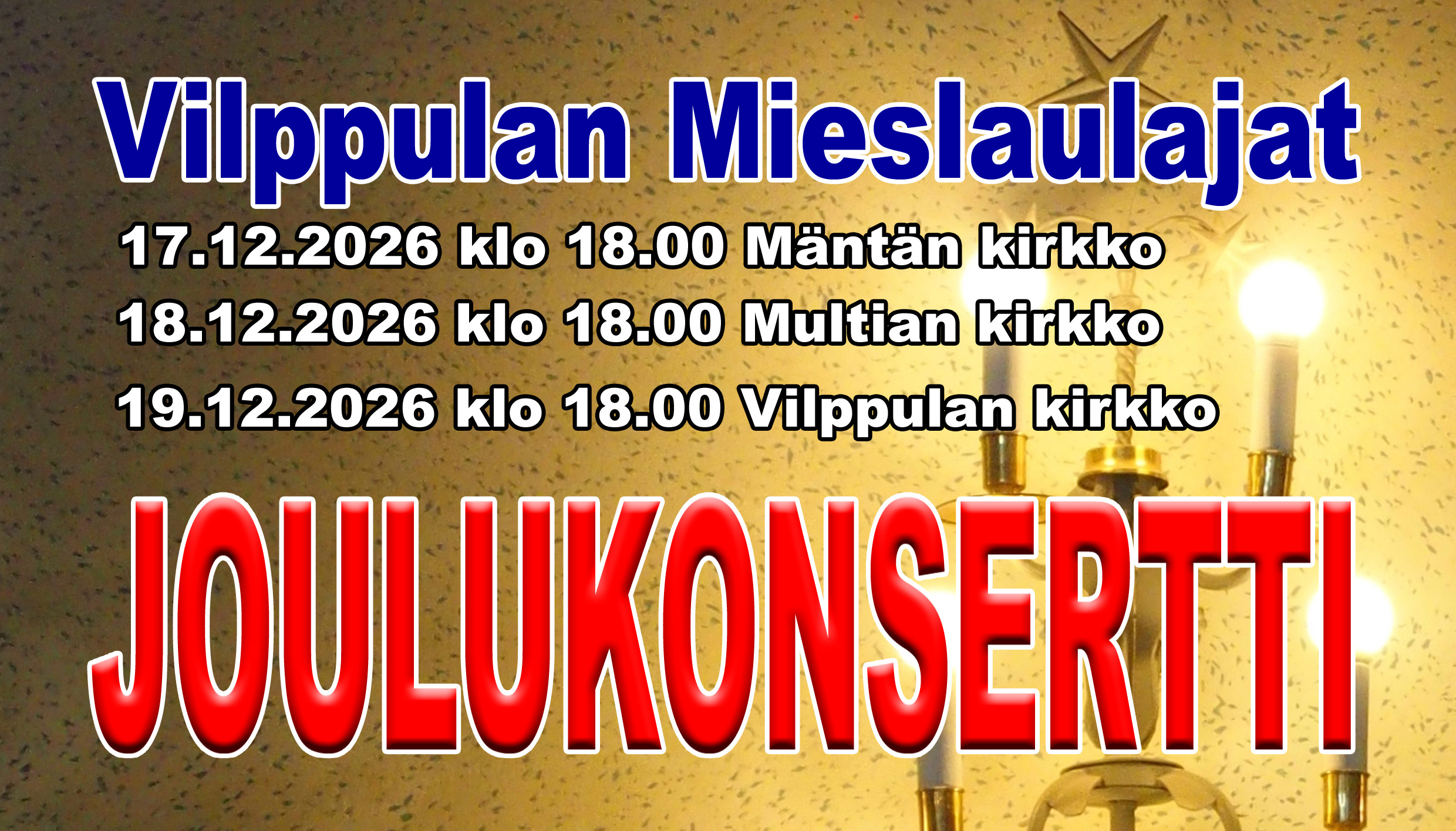Vilppulan Mieslaulajat JOULUKONSERTTI